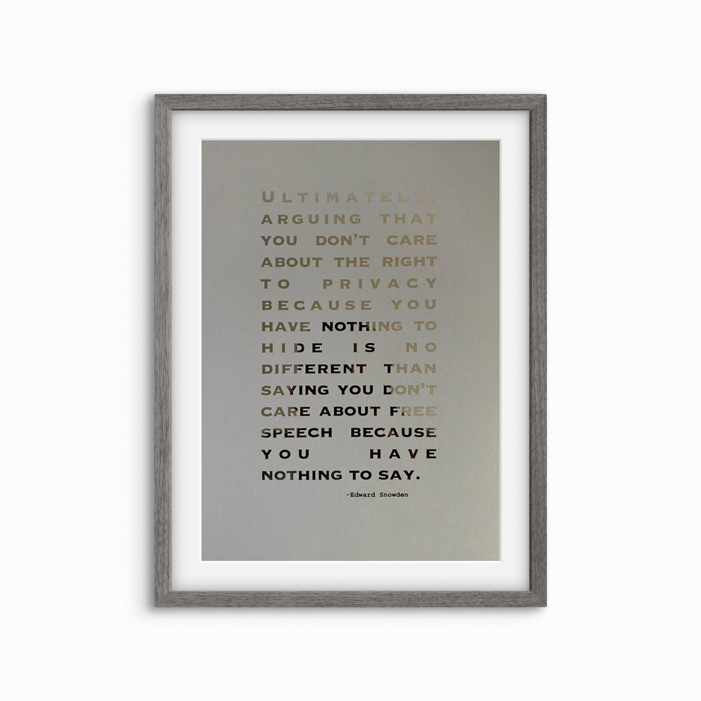 Edward Snowdon Quote Foil Print